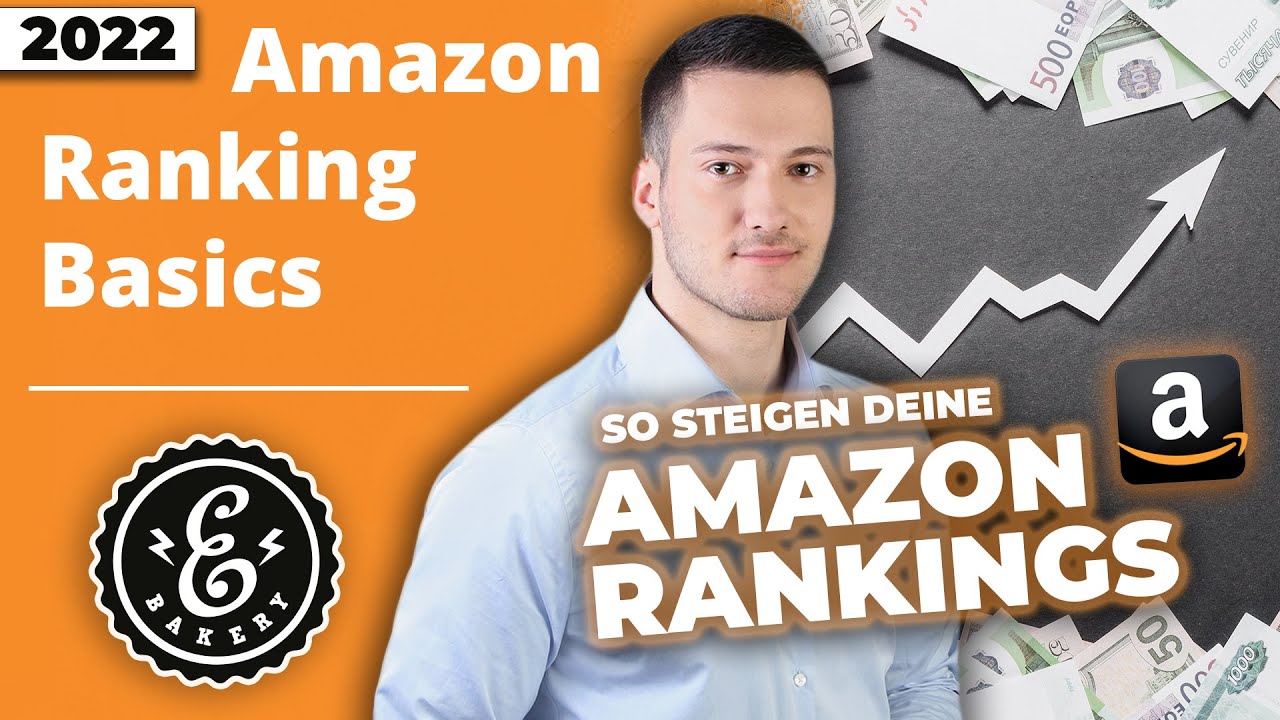 Amazon Ranking Basics Sichtbarkeit und Verkäufe steigern durch