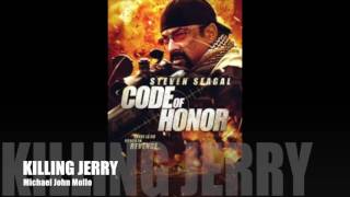 Killing Jerry - Code of Honor - Michael John Mollo