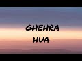 gehra hua song by arijit singh #lyrics #songs #viral # trending