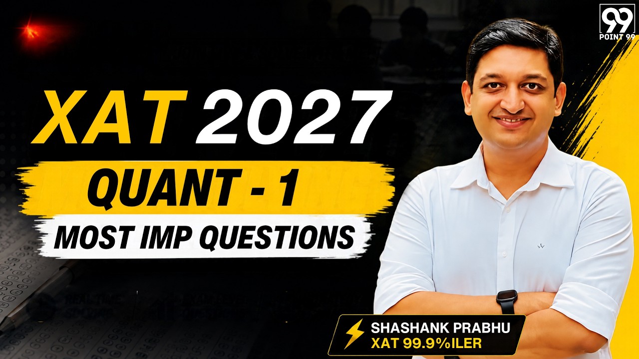 XAT 2026 Most Important Questions for Quant | XAT 2026 QA PYQ Revision ...