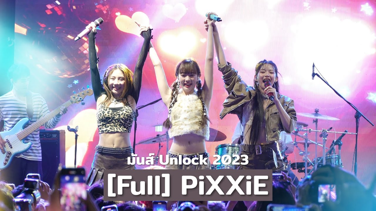 [Full] PiXXiE @ มันส์ Unlock 2023 | 231203