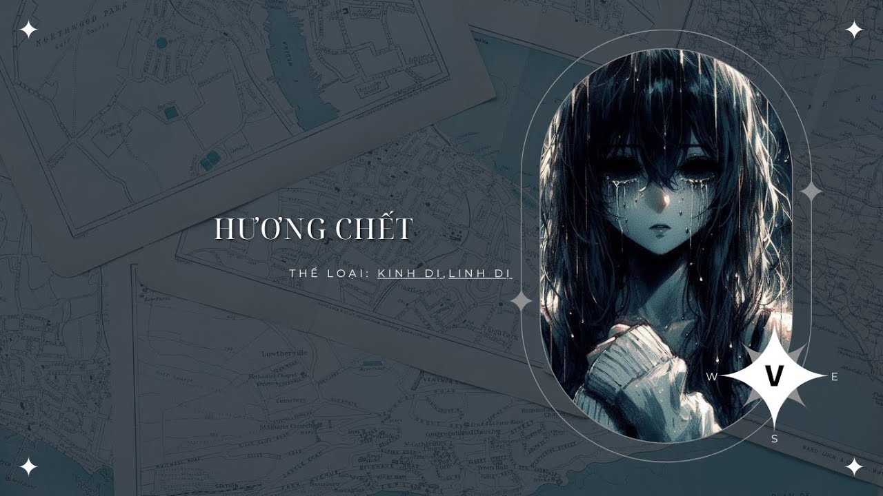 [ TRUYỆN KINH DỊ ] : || HƯƠNG CHẾT - FULL || ĐẬU ĐẬU