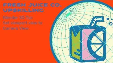 Blender 3D Tip - Align Active Camera to Current View