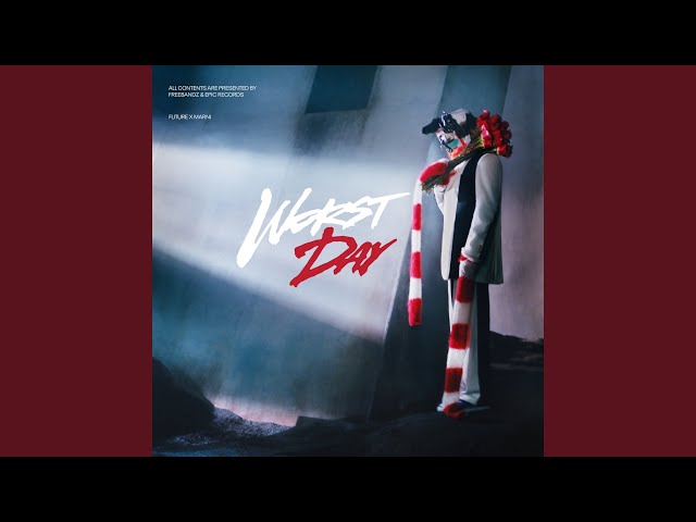 Worst Day