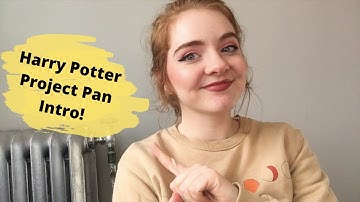 Harry Potter Project Pan Intro | #hpprojectpan2020