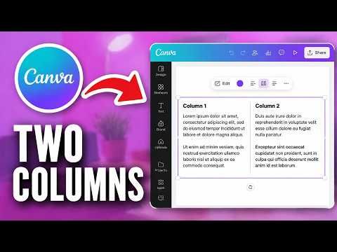 How To Create Two Columns Of Text In Canva | Tutorial 2026
