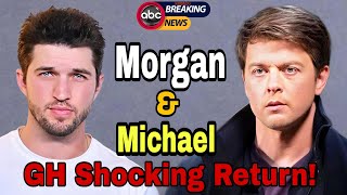 BREAKING NEWS - Morgan & Michael’s Shocking Return? GH Drops Major Hint!