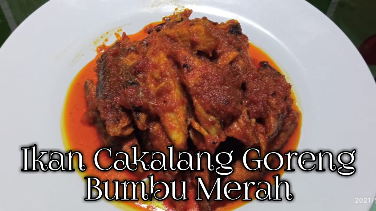 IKAN CAKALANG GORENG BUMBU MERAH II SUPER MUDAH DAN NIKMAT
