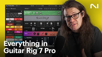 How to use everything in Guitar Rig 7 Pro | Native Instruments