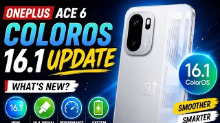 OnePlus Ace 6 ColorOS 16.1 Update 🔥 New Features & Changes