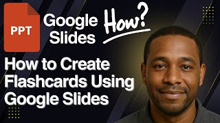 How to Create Flashcards Using Google Slides – Study Smarter!