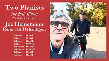 "2 pianists" the full album - Joe Heinemann, Rene van Helsdingen