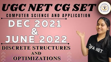 Dec 2021 & June 2022 PYQ Discrete Structure & Optimization | Computer Science and Application | UGC