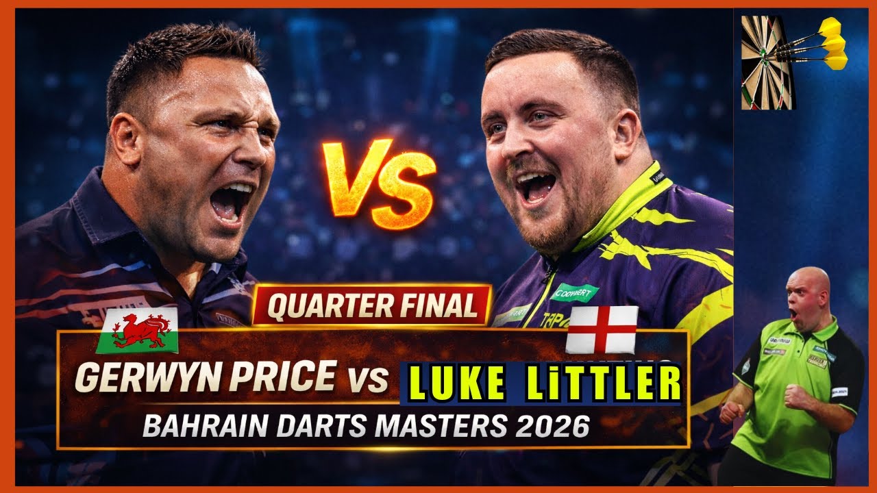 Bahrain Darts Masters 2026 Quarter Final LIVE|Luke Littler vs Gerwyn Price