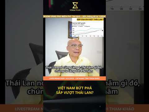 VIỆT NAM BỨT PHÁ - SẮP VƯỢT THÁI LAN? #trump #gold #fypシ