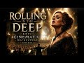 Adele Rolling In The Deep Epic Cinematic Orchestral Powerful Gothic Remix 