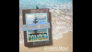 Cancún- Riviera Maya Vacation Album | Anna Griffin Album Making Dies