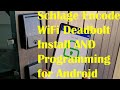 Schlage encode wifi deadbolt install and programming for android diy
