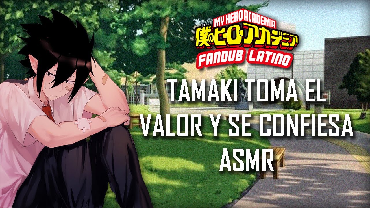 ASMR | Tamaki toma el valor y se confiesa  | BNHA | Roleplay |  Español Latino