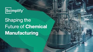 Scimplify Shaping The Future Of Chemical Manufacturing