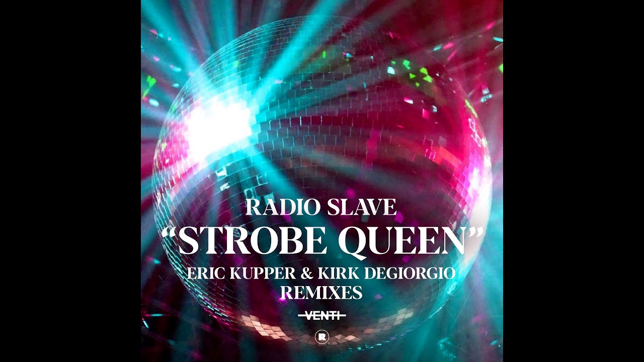Radio Slave - Strobe Queen (Long Reprise)