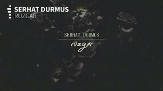 Serhat Durmuş - Rüzgar (Speed Mix) @serhatdurmusofficial Resimi