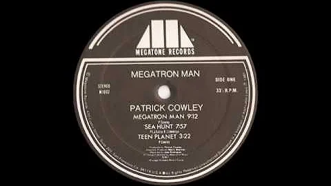 Patrick Cowley - Megatron Man (87 Remix)