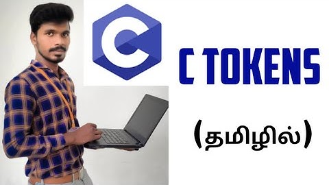 C Tokens | c in tamil | c tutorial in tamil