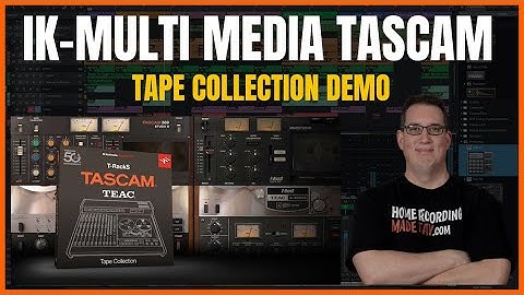IK-MULTIMEDIA Tascam Tape Collection | Demo & Review