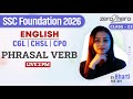 SSC English Classes 2026 | Phrasal verb | SSC CGL/CHSL/CPO English Class By Bharti Mam