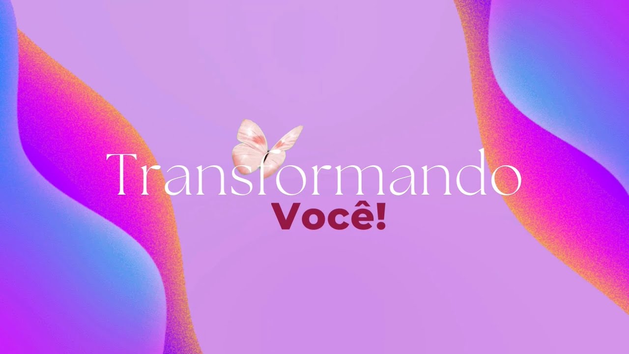 Transformando Você! – 26-12