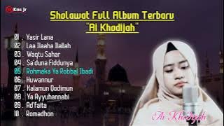 Sholawat Full Album Terbaru 'Ai Khodijah'