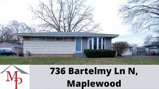 736 Bartelmy Ln N, Maplewood - Video Rental Tour