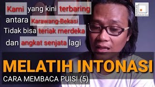 MELATIH INTONASI | CARA MEMBACA PUISI (5)