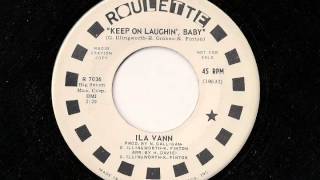 Ila Vann - Keep On Laughin Baby