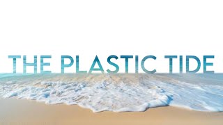The Plastic Tide (Documentary)