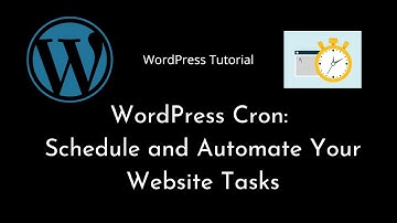 Automate Your WordPress Website with Cron: A Complete Guide to WordPress Cron Jobs | WordPress