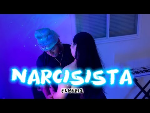 Elkeri2 - Narcisista (Video Official)