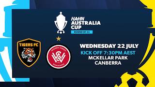 Tigers v Western Sydney Wanderers | Hahn Australia Cup Round of 32