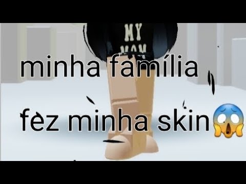 minha família fazendo minha skin do roblox!!❤