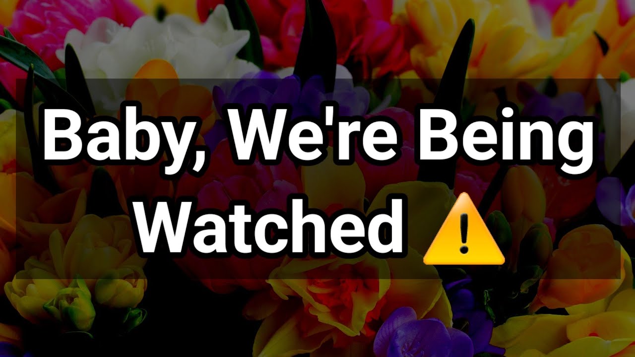 Детка, за нами наблюдают ⚠️🥴😵😮😯😲 || Шокирующее сообщение в личку 💙💛 #любовноеписьмо