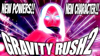 Gravity Rush 2 Gameplay Demo : Raven Playable? New Gravity Powers! Lunar Style & Jupiter Style