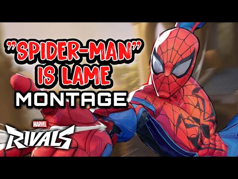 " SPIDER MAN IS LAME " | Marvel Rivals Montage