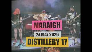 (Vol.63 No.01) = MARAIGH = DISTILLERY N17 = TOTENHAM = LONDON (e/uk) = 24 MAY 2026