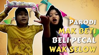 DRAMA ANAK LUCU MAK BETI BELI PECAL WAK SELOW BERANTEM!