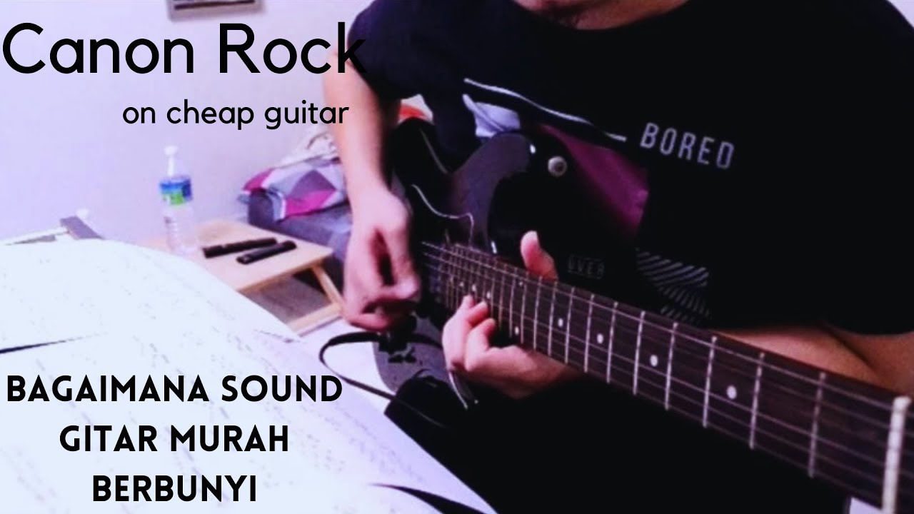 Test Sound Guitar Murah | Canon Rock | Unbendable Guitar