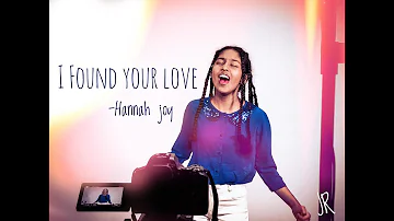 Hannah Joy- I Found Your Love (Official Music Video)