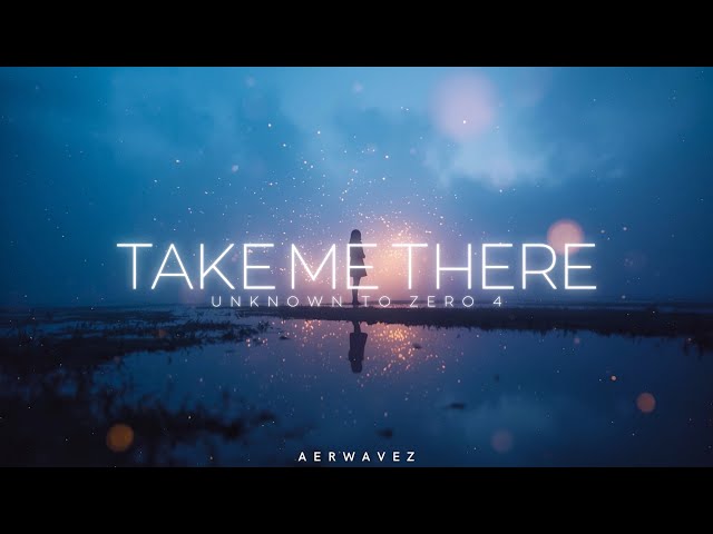 Take Me There - Emotional Future Bass | Aerwavez Music