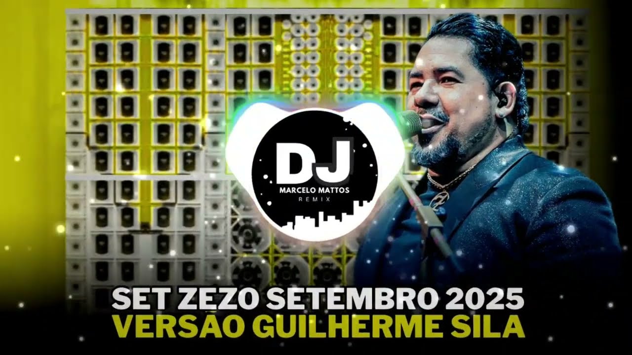 SET ZEZO  VERSÃO GUILHERME SILVA REMIX MÚSICAS NOVAS