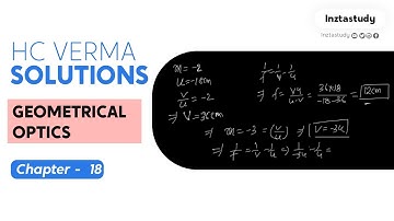 HC VERMA SOLUTIONS | Chapter 18 | Geometrical Optics | QNO 11